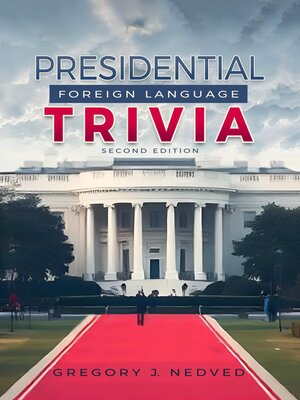 cover image of Presidential Foreign Language Trivia;